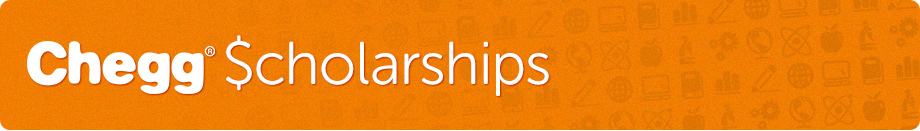 Chegg Scholarships.