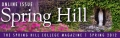 The spring issue of the Spring Hill College Magazine has been posted...