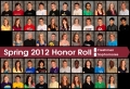 Congratulations to the students who earned places on the spring 2012...
