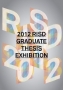 RISD Graduate Thesis Exhibition May 18 - June 2 RI Convention Center...
