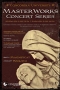 Join us this weekend for the Sixteenth Annual MasterWorks Concert...